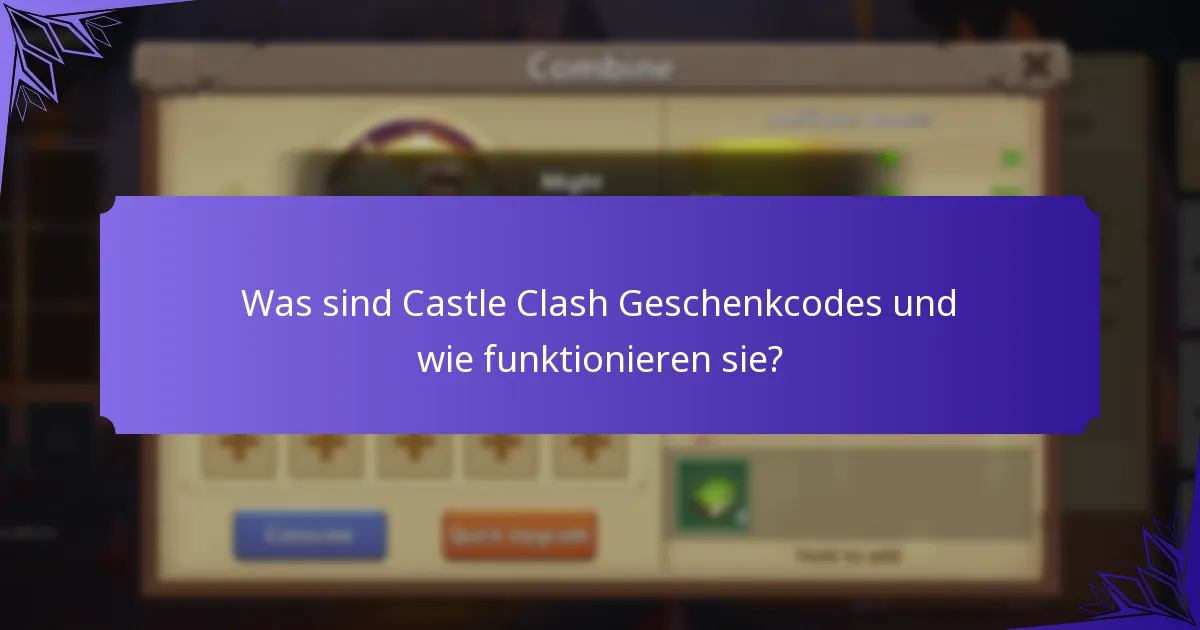 Wie löst man Castle Clash Geschenkcodes ein?