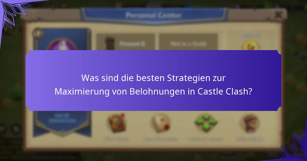 Welche neuen Funktionen wurden in Castle Clash eingeführt?