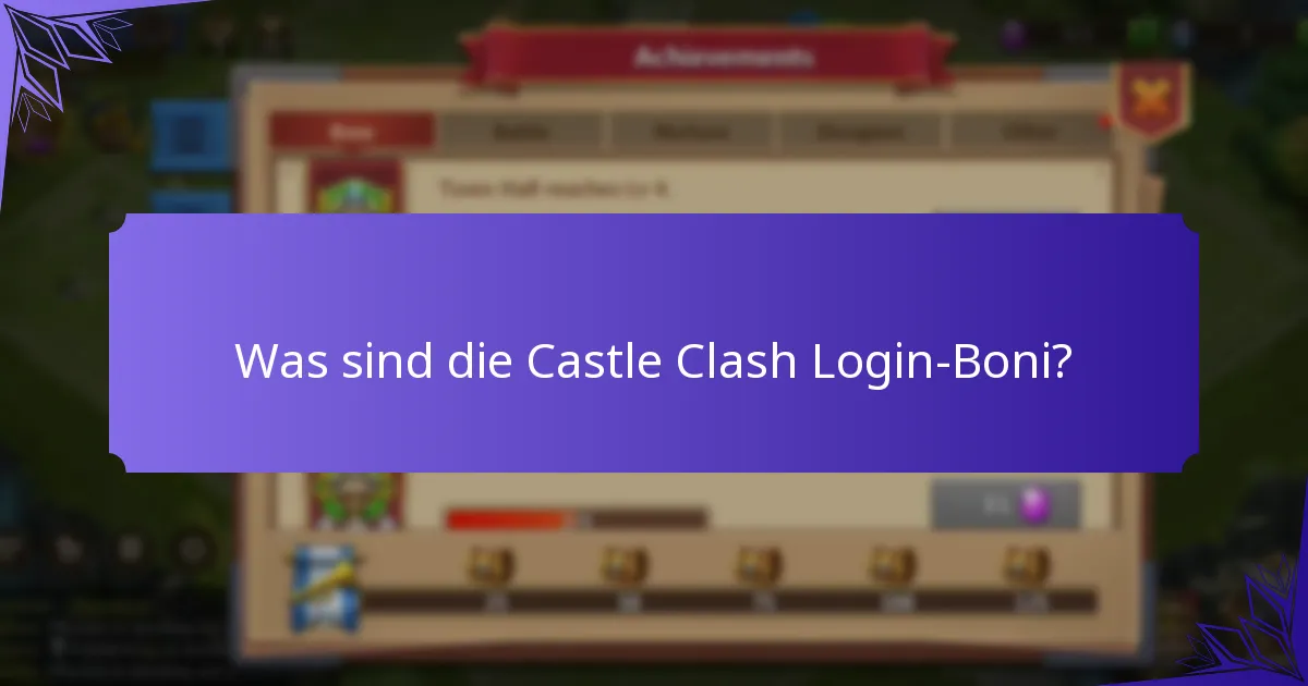 Wie funktionieren die täglichen Herausforderungen in Castle Clash?