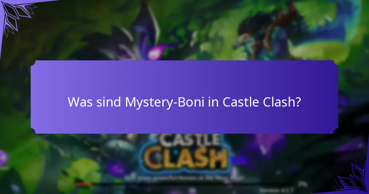 Was sind Überraschungsbelohnungen in Castle Clash?